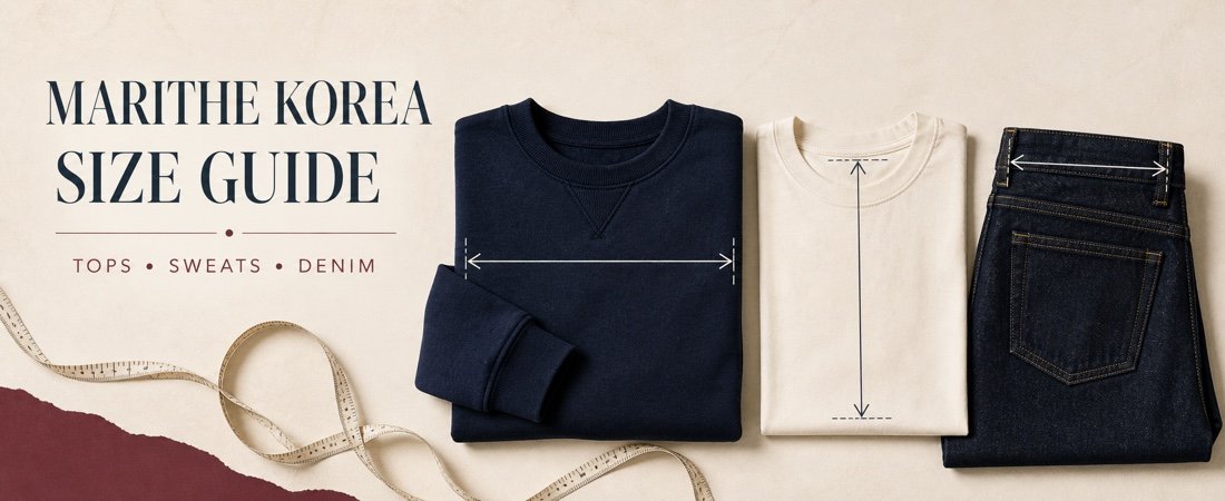 Marithé Korea Size Guide: T-Shirts, Sweatshirts & Denim